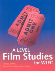 Cover of: A Level Film Studies Student's Book by Peter Fraser, Tanya Jones