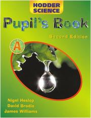 Cover of: Hodder Science. Pupil Book a (Hodder Science) by Nigel Heslop, David Brodie