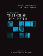 Cover of: Unlocking the English Legal System (Unlocking Law S.) by Rebecca Huxley-Binns, Jacqueline Martin