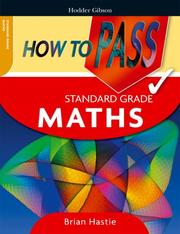 Cover of: How to Pass Standard Grade Maths (How to Pass - Standard Grade)