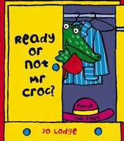 Cover of: Ready or Not Mr. Croc (Mr.Croc)