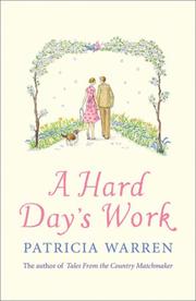 A Hard Day's Work by Patricia Warren, Patricia Warren