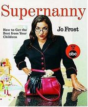 Cover of: Supernanny by Jo Frost