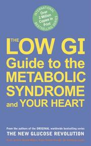 Cover of: The Low GI Guide to the Metabolic Syndrome and Your Heart