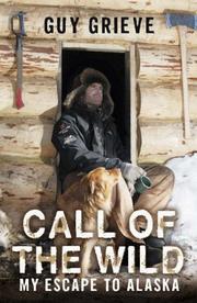 Cover of: Call of the Wild by Guy Grieve