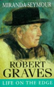 Cover of: ROBERT GRAVES by MIRANDA SEYMOUR