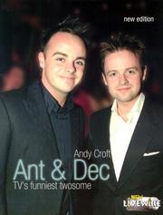 Cover of: Ant and Dec (Livewire Real Lives) by Andy Croft