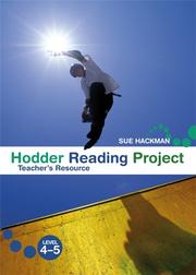 Cover of: Hodder Reading Project Level 4-5 Teacher's Resource by Sue Hackman
