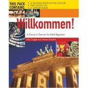 Cover of: Willkommen CD Complete Pack: A Course in German for Adult Beginners (Hodder Arnold Publication)