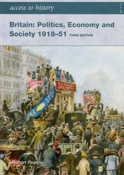 Cover of: Britain: Politics, Economy & Society 1918-51 (Access to History)
