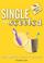 Cover of: Single to Settled (Get a Life!)