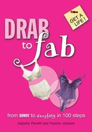 Cover of: Drab to Fab (Get a Life!) by Yvonne Johnson, Isabelle Perrett