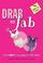 Cover of: Drab to Fab (Get a Life!)