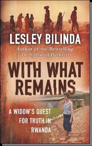 With What Remains by Lesley Bilinda