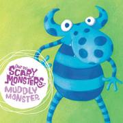 Cover of: Muddly Monster ((Not So) Scary Monsters)