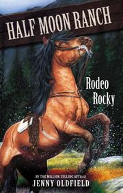 Cover of: Rodeo Rocky (Horses of Half Moon Ranch) by Jenny Oldfield