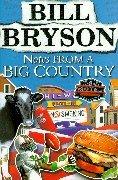 Cover of: Notes from a Big Country by Bill Bryson