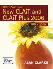 Cover of: Office Skills for New Clait 2006 & Clait Plus 2006: 2006 Specification for Office 2000. Levels 1 & 2 (Office 2000)