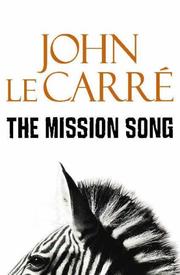 Mission Song The by John le Carré