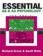 Cover of: Essential As & A2 Psychology for Aqa a by Richard Gross, Geoff Rolls