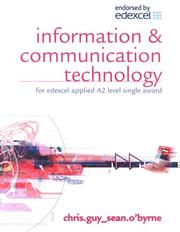 Cover of: Information & Communication Technology: For Edexcel Applied A2 level Single Award