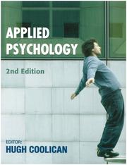 Cover of: Applied Psychology (A Hodder Arnold Publication) by Hugh Coolican, Tony Cassidy, Orla Dunn, Rob Sharp, Jeremy Tudway, Katherine Simons, Tony Westbury, Julie Harrower