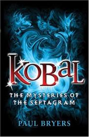 Cover of: Kobal (Mysteries of the Septagram) by Paul Bryers