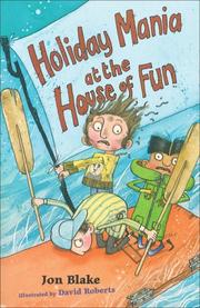 Cover of: Holiday Mania at the House of Fun by Jon Blake