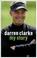 Cover of: Darren Clarke Autobiography