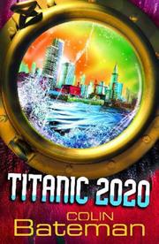 Cover of: Titanic 2020 by Colin Bateman