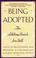Cover of: Being adopted