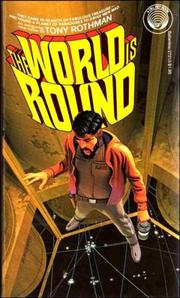 Cover of: THE WORLD IS ROUND (del Rey Book) | Tony Rothman