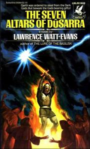 Cover of: The Seven Altars of Dusarra by Lawrence Watt-Evans
