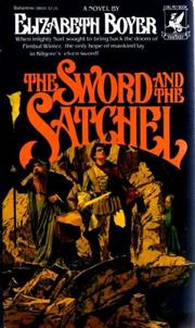 Cover of: The Sword &the Satchel