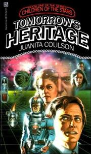 Cover of: Tomorrow's Heritage by Juanita Coulson