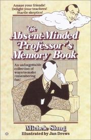 Cover of: The absent-minded professor's memory book by Michele B. Slung
