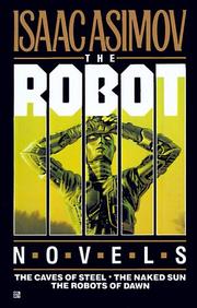 Cover of: The robot novels