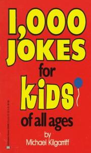 Cover of: 1,000 Jokes for Kids of All Ages by Michael Kilgarriff