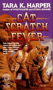 Cover of: Cat Scratch Fever by Tara K. Harper