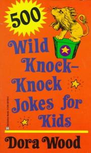 Cover of: 500 wild knock-knock jokes for kids