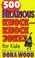 Cover of: 500 hilarious knock-knock jokes for kids