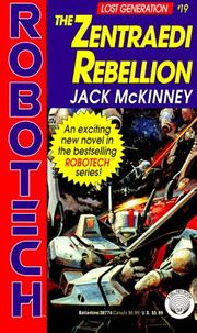Cover of: The Zentraedi Rebellion (Robotech/Lost Generation #19)