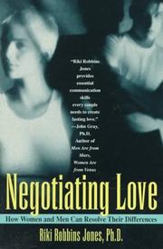 Cover of: Negotiating love: how women and men can resolve their differences