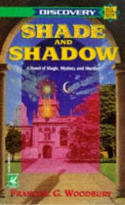 Cover of: Shade and Shadow by Francine Woodbury, Francine Woodbury