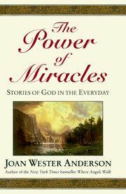 Cover of: The power of miracles by Joan Wester Anderson