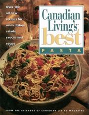 Cover of: PASTA Canadian Living's Best by Elizabeth and the Food Writers of CANADIAN LIVING Magazine BAIRD