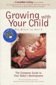 Cover of: Growing with Your Child- Prebirth to Age 5 (Get Set for Life)