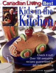 Cover of: KIDS IN THE KITCHEN Canadian Living Best