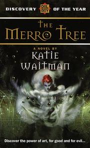 Cover of: Merro Tree (Del Rey Discovery) by Katie Waitman