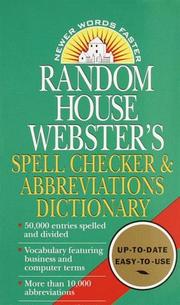 Cover of: Random House Webster's Spell Checker & Abbreviations Dictionary by Dictionary, Dictionary